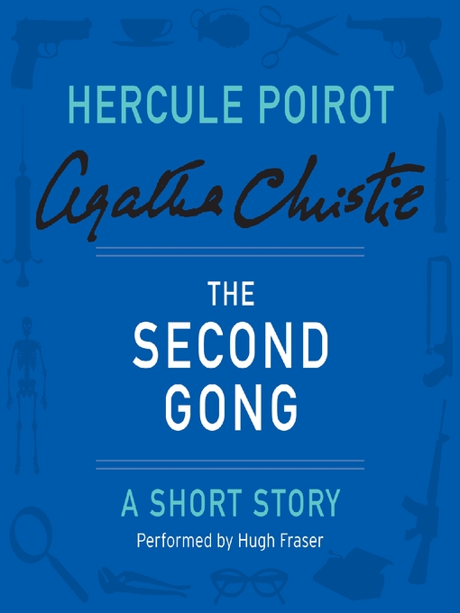 Title details for The Second Gong by Agatha Christie - Wait list